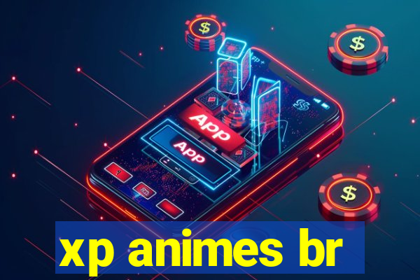 xp animes br